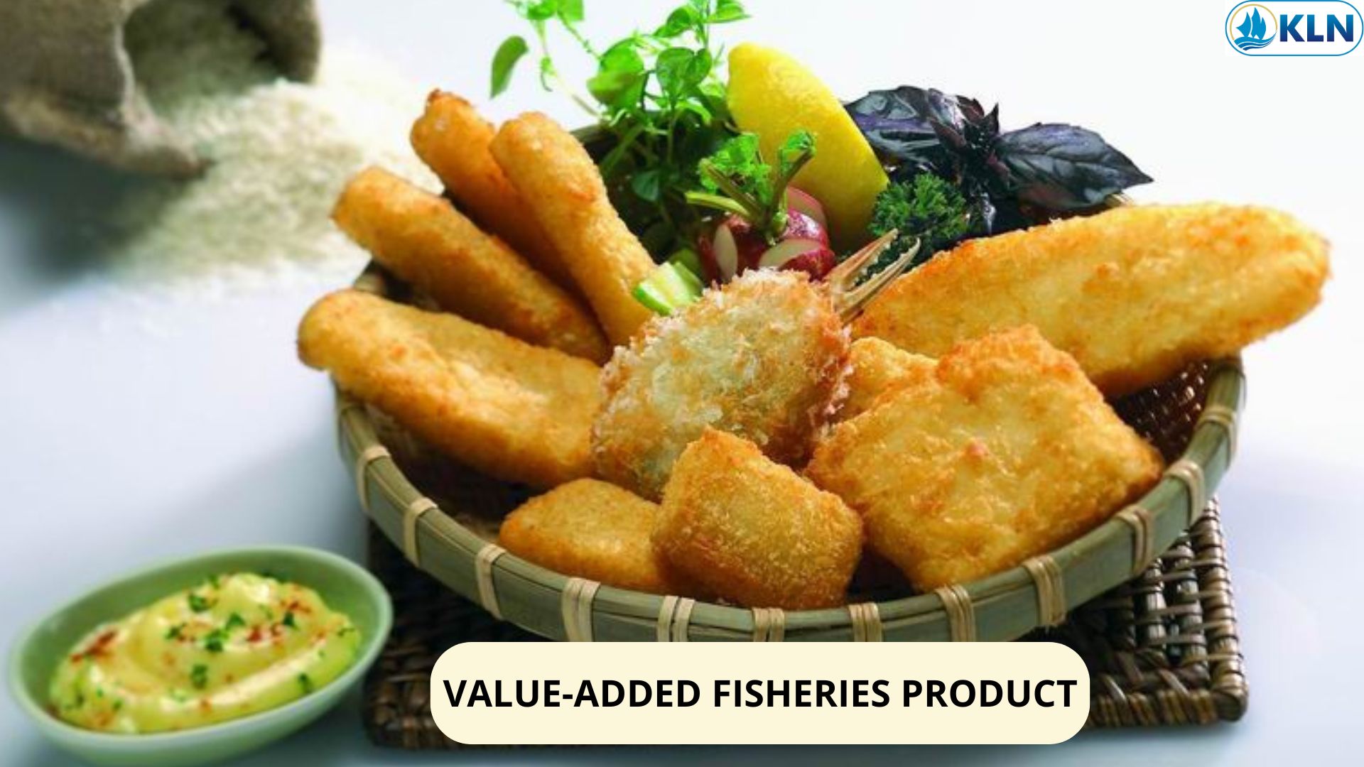 VALUE-ADDED FISHERIES PRODUCT
